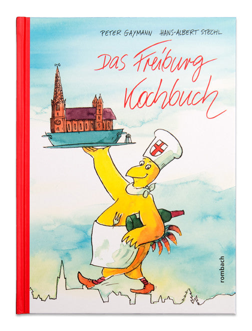 Peter Gaymann: Das Freiburg Kochbuch