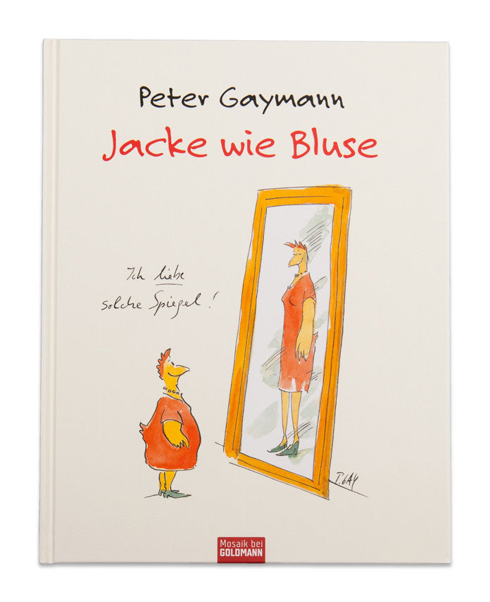 Peter Gaymann: Jacke wie Bluse