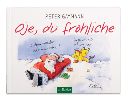 Peter Gaymann: Oje, du fröhliche