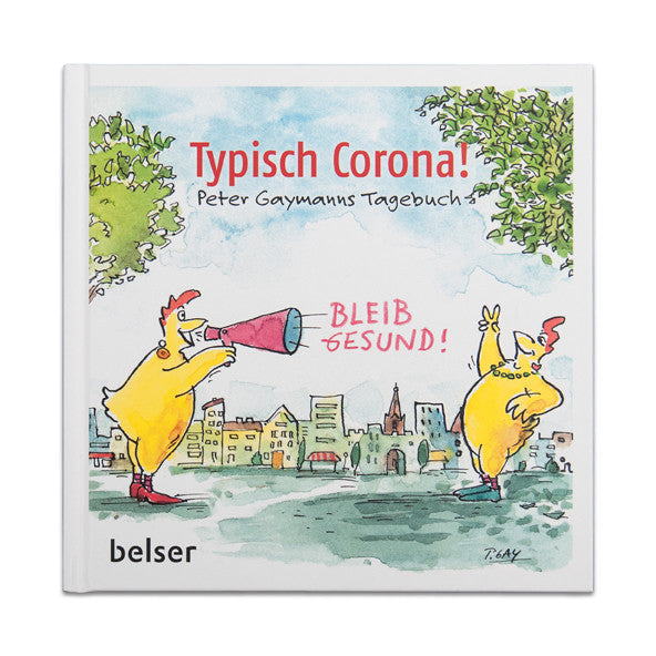 Peter Gaymann: Typisch Corona!